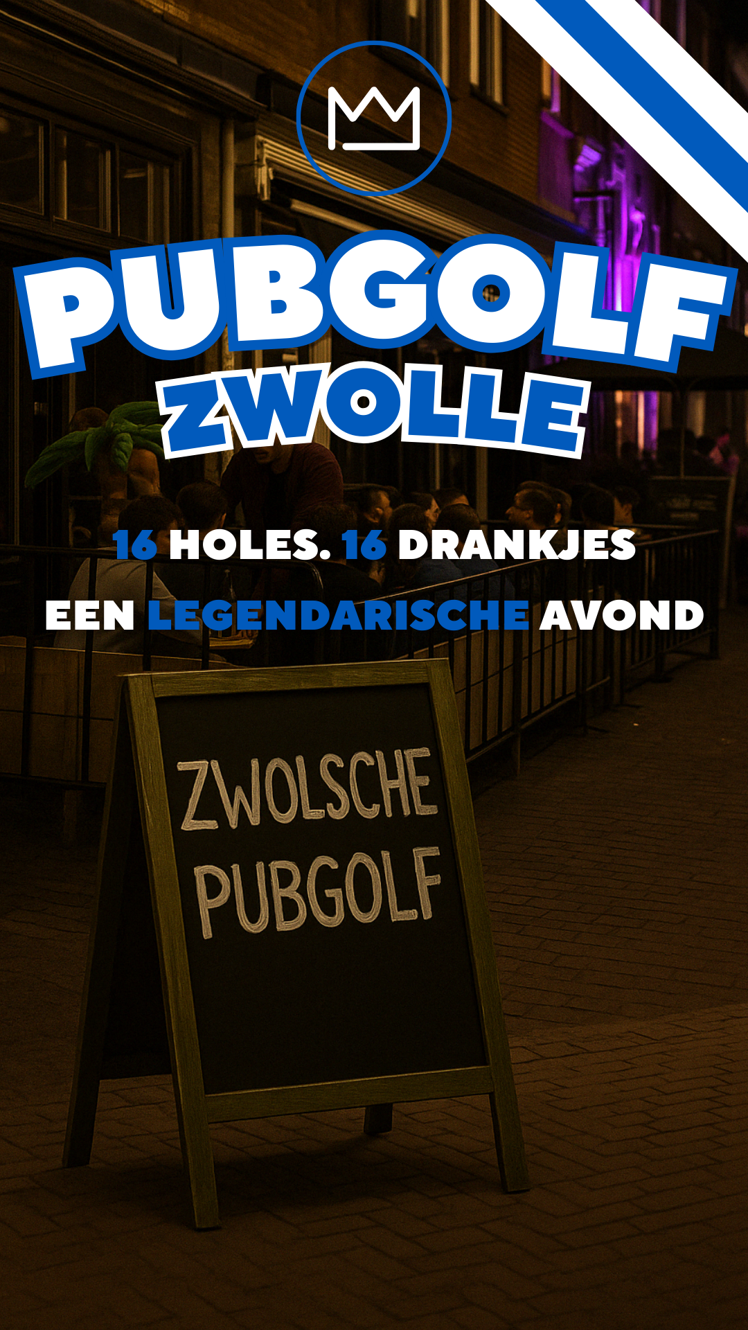 Pubgolf Zwolle - De Hanzestad Hijs 'm op!