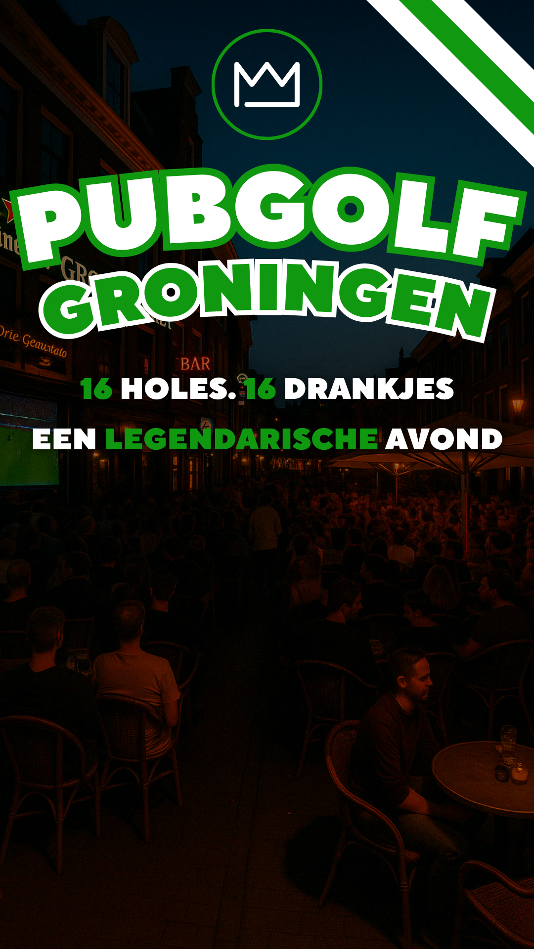 Pubgolf Groningen - Minder mou’en, meer zup’n!